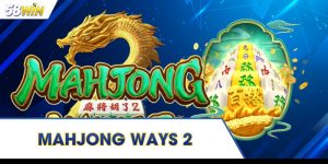 MahJong Ways 2 Tại Nhà Cái 58WIN – Siêu Phẩm Slot Mạt Chược 
